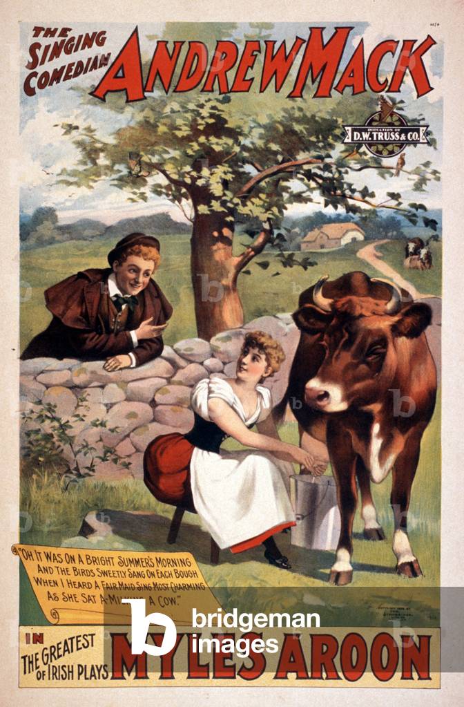 The Singing Comedian, Andrew Mack,  In the greatest of Irish plays, Myles Aroon, c. 1895 (poster)