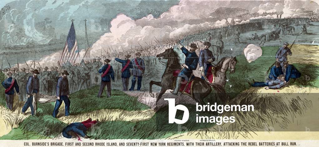 Civil War. Col. Burnside's brigade, First and Second Rhode Island, and Seventy-First New York Regiments, with their artillery, attacking the Rebel batteries at Bull Run. Handcolored lithograph, 1861