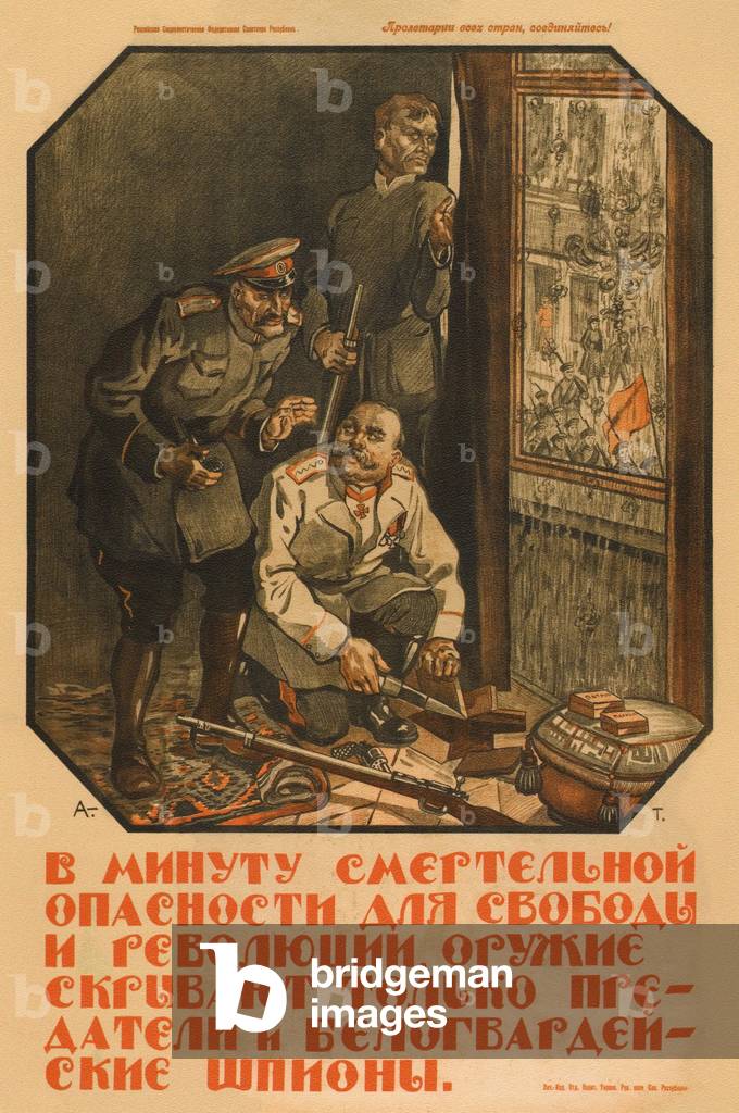 Only Betrayers and White Guard Spies Will Hide The Weapon, 1919 (colour lithograph)