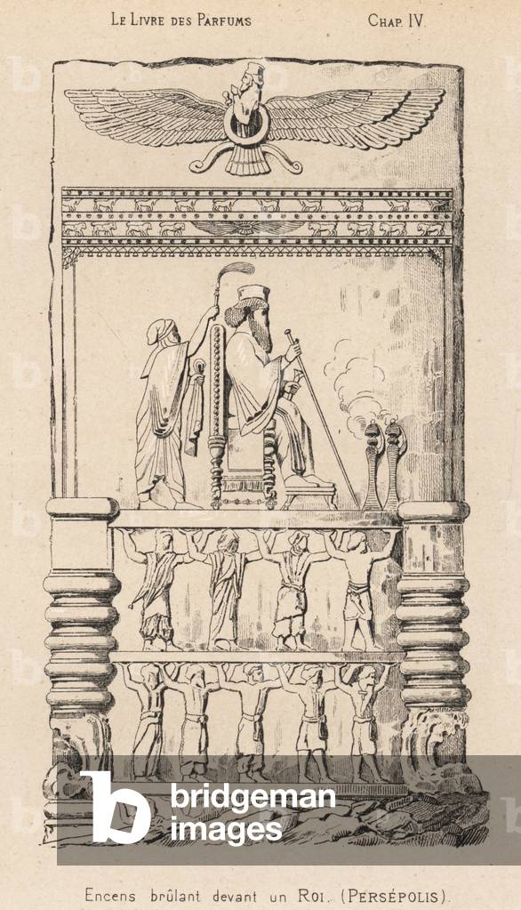 Incense burnt before King Darius (550-486 BC) in Persepolis (Persia, Iran) - Lithograph from Le Livre des Parfums by Eugene Rimmel (1820-1887), France, 1870 - Incense burnt before King Darius at Persepolis - Lithograph from Eugene Rimmel's Le Livre des Parfums, Paris, 1870