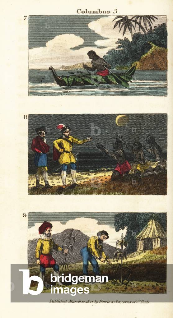 American Indian catching anchovies in a canoe on Hispaniola 7, Christopher Columbus predicting a lunar eclipse 8, and Governor Ovando planting sugar cane 9