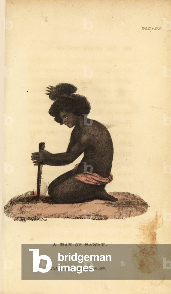 Man of Rawak Island near Waigeo, Papua New Guinea, making a fire. Handcoloured copperplate engraving from Frederic Shoberl's The World in Miniature: The Asiatic Islands and New Holland, R. Ackermann, London, 1824.