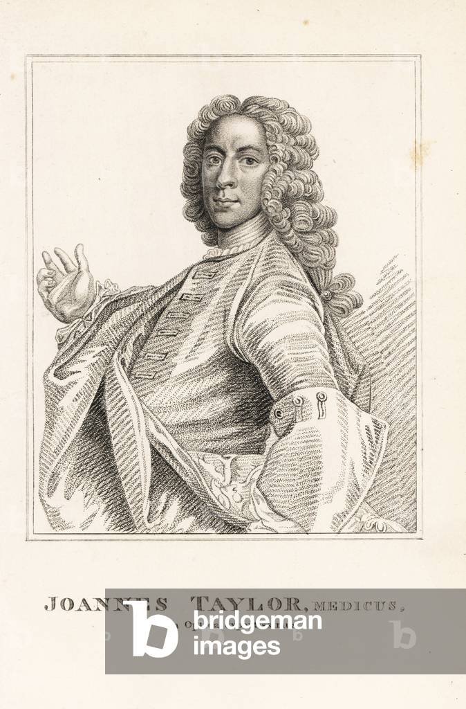 Chevalier John Taylor, notorious apothecary, mountebank and quack doctor, who trained a man to act as a blind man so that he could restore his sight. Died 1776. Copperplate engraving from John Caulfield's Portraits, Memoirs and Characters of Remarkable Persons, Young, London, 1819.