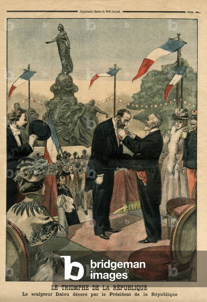 Le Petit Journal du 3 December 1899. The triumph of the Republic, the sculptor Dalou decorates by the President of the Republic.