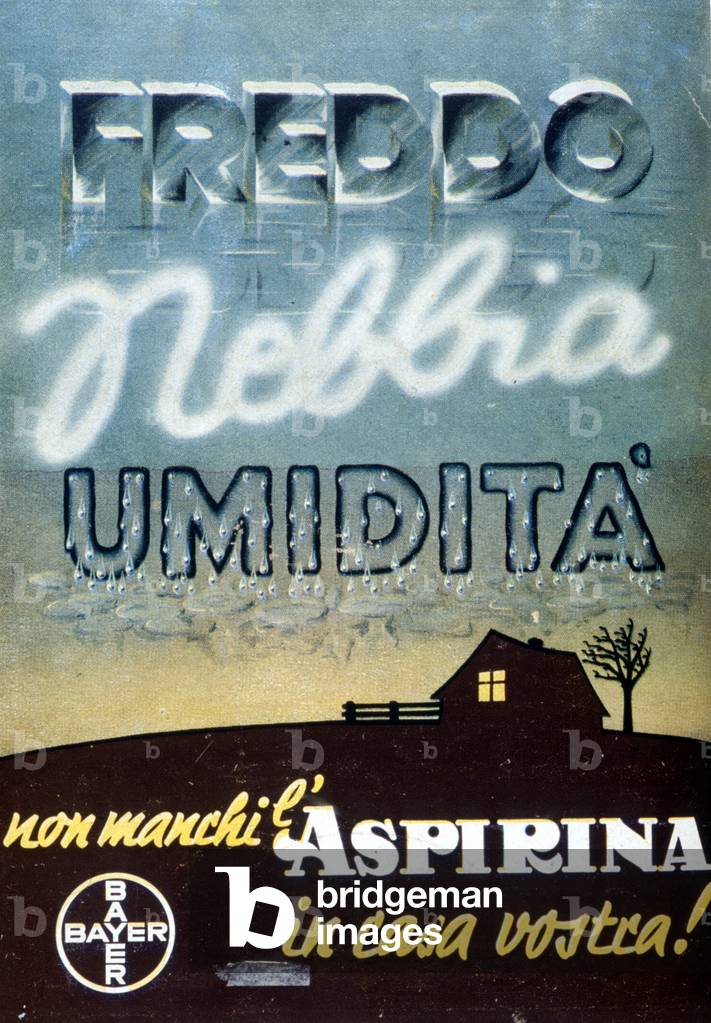 Froid, brouillard, humidité: que l'Aspirine ne manque pas chez vous. Vignette publicitaire pour l'aspirine Bayer, 1942. Italie.
