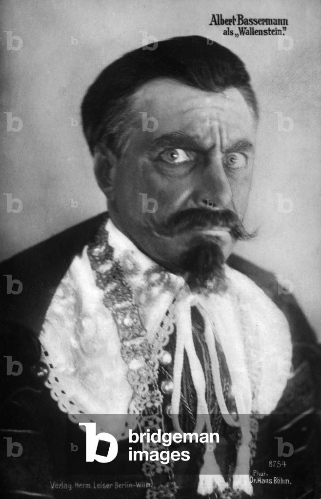 Albert Bassermann - portrait as Albrecht von Wallenstein in Friedrich Schiller 's play 'Wallenstein'