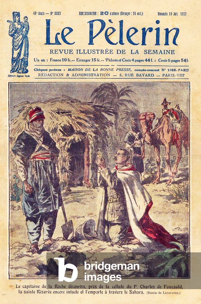 The captain of the Roche discovered, near the cell of Father Charles de Foucauld (1858-1916), the Holy Reserve still intact and carried it through the Sahara. Drawing by Lecoultre for the cover of Le Pelerin, June 18, 1922