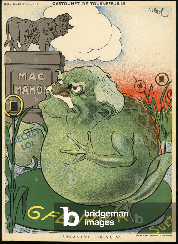 Their figures, Satirique en Couleurs, 1934: Gastounet le tournefeuille... swelled so hard... that he created it - President of the Republic, February 6, 1934 - Batracien frog, Mac Mahon Patrice, Doumergue Gaston - Illustration by Raoul Cabrol (1895-1956)