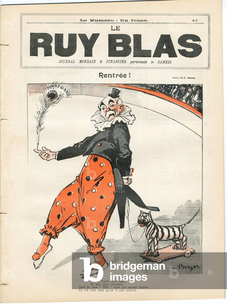 Cover of “” Le Ruy Blas””, 1913_5_17 - Illustration by Rene Berger (1874-1925): Rentree! - Circus - Clemenceau George, Clown, Tiger, Fooit, Chocolate - Circus, Animation