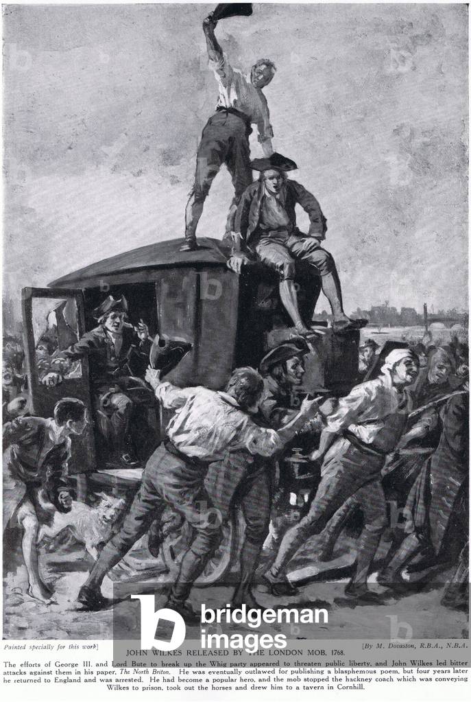 John Wilkes released by the London mob, 1768, illustration from 'Hutchinson's Story of the British Nation', c.1923 (litho)