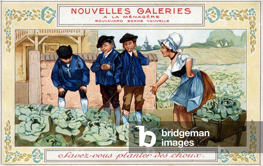 Know how to plant cabbage: A young woman addresses three men and tells them how to plant cabbage. Advertising card for “A la menagere” stores. Chromolithography of the late 19th century.