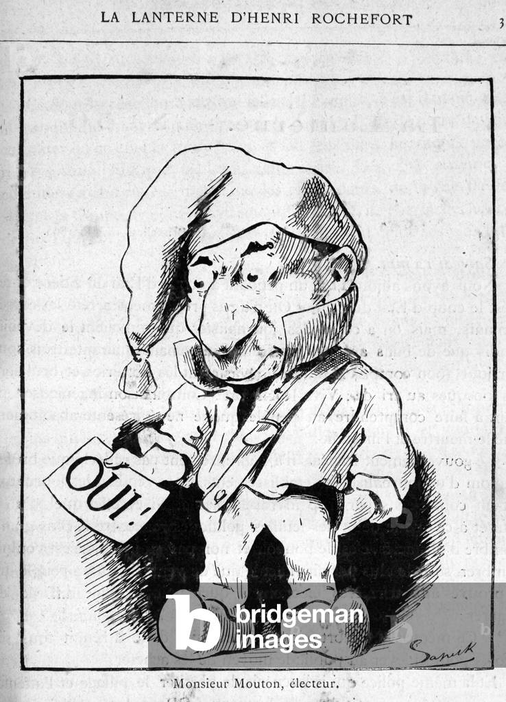 Cartoon of the politics of the Second Empire (Bonapartiste Regime) directed by Napoleon III (Charles Louis Napoleon Bonaparte, dit Louis-Napoleon Bonaparte, 1808-1873). “Mr. Mouton, elector””. The popularity of Emperor Napoleon III was enormous in the countryside that enjoyed a period of prosperity under the Second Empire. It is the peasants who support the regime in elections. Illustration by Sapeck, La Lanterne, June 11, 1869. Engraving in “” Napoleon dernier: Les Lanternes de l'Empire”” (Volume 2, volume 3), reedition of 1880-1881 of 75 issues of the newspaper “” La Lanterne “” published by Henri Rochefort (1831-1913) between 30/05/1868 and 29/10/1869 at the Anti-Clerical Librairie. Private collection.