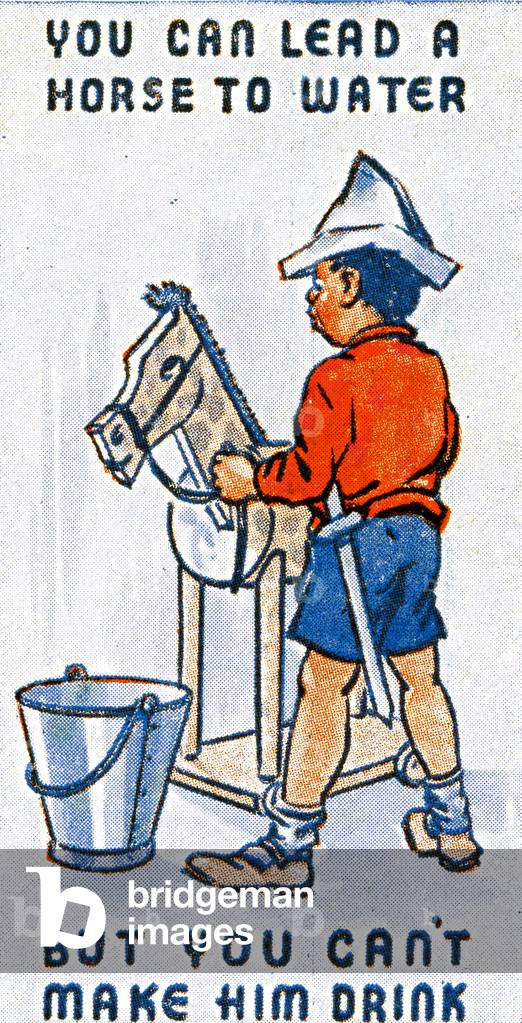 You Can Lead a Horse to Water but You Can't make Him Drink, 1938 (colour litho)