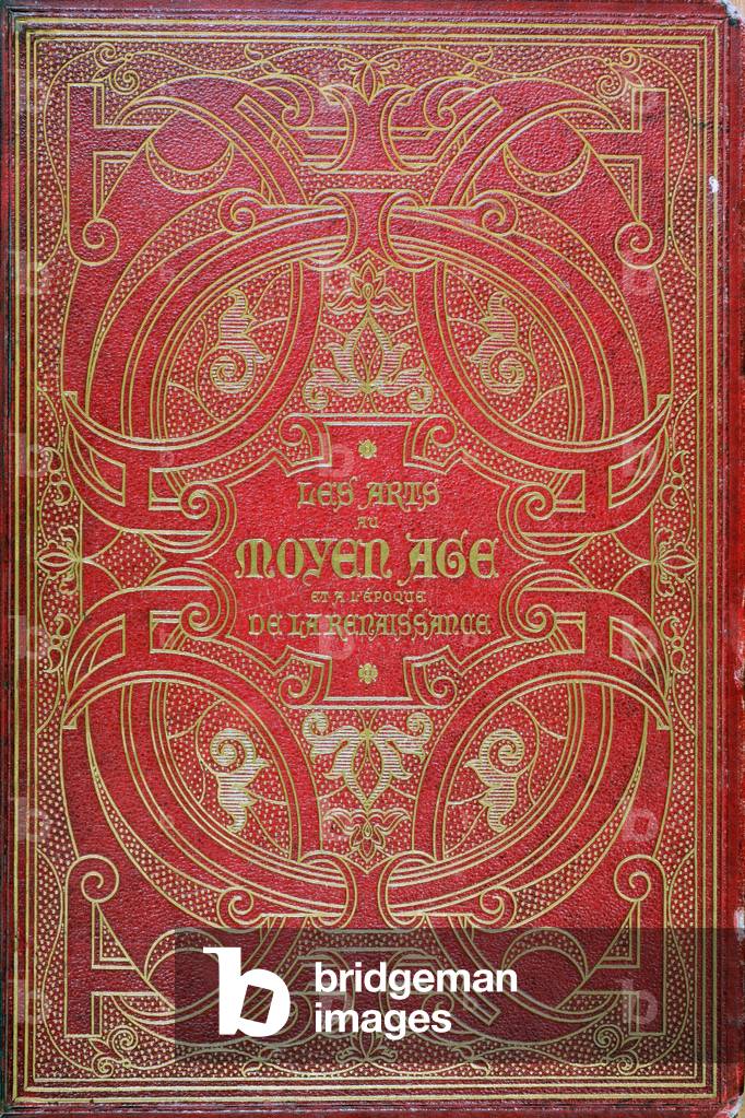 Front cover of 'Les Arts au Moyen Age', published by Firmin Didot in 1873 (leather)