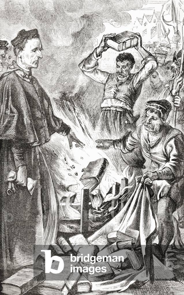 Bishop Tunstall burning copies of William Tynedale's New Testament at Cheapside, London, from  The Book of Martyrs by John Foxe, pub. c.1865.