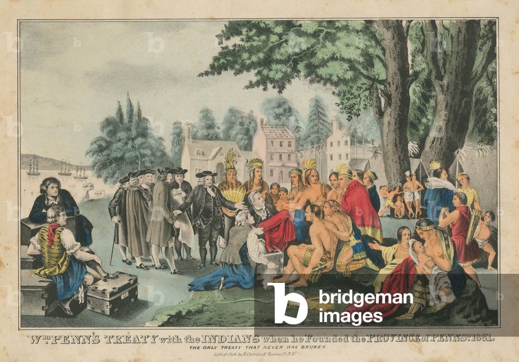 Wm. Penn's treaty with the Indians, when he founded the province of Pennsa. 1681, by Nathaniel Currier (1813-88), c.1845 (hand-coloured litho)

