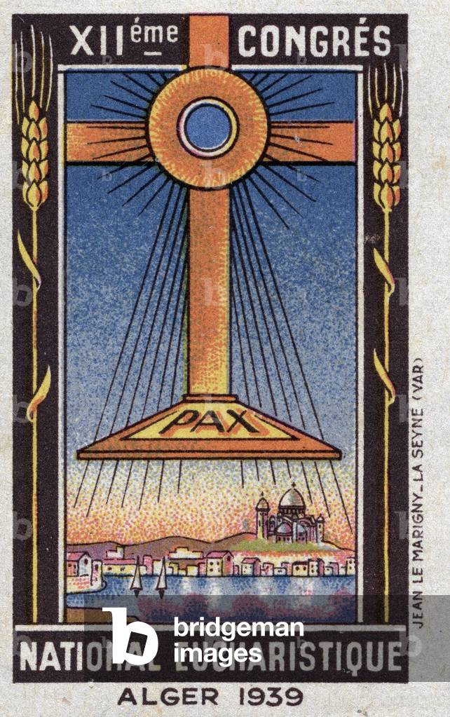 A cross marked with the inscription pax floats above the panorama of Algiers with the Basilica of Notre Dame d'Afrique - Vignette illustree, claimed for the 12th National Eucharistic Congress of Algiers (Algeria), 1939