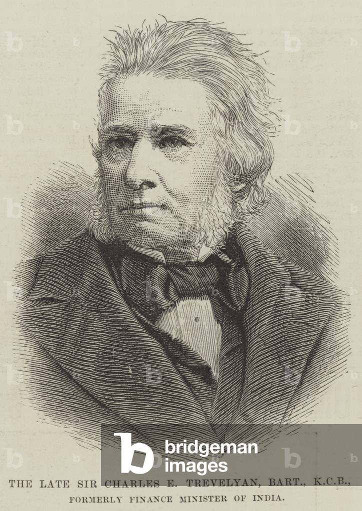 The late Sir Charles E Trevelyan, Baronet, KCB, formerly Finance Minister of India (engraving)