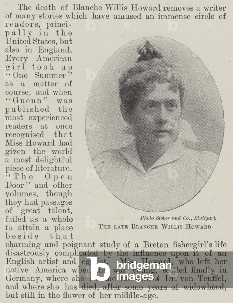 The late Blanche Willis Howard (b/w photo)