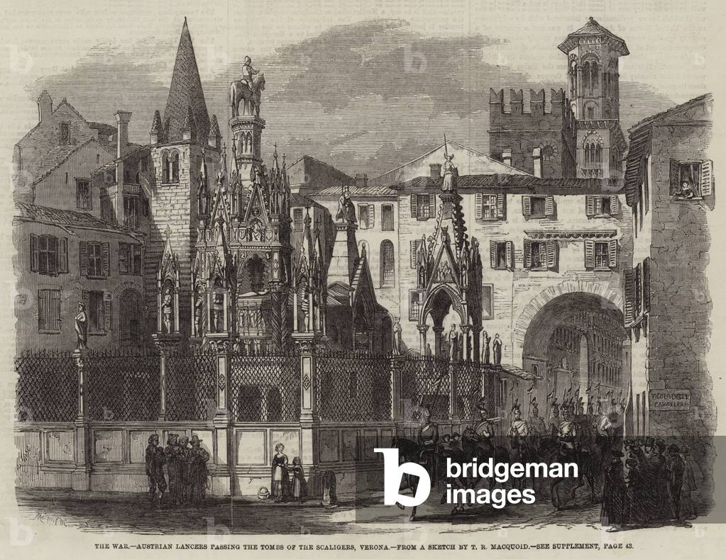 The War, Austrian Lancers passing the Tombs of the Scaligers, Verona (engraving)