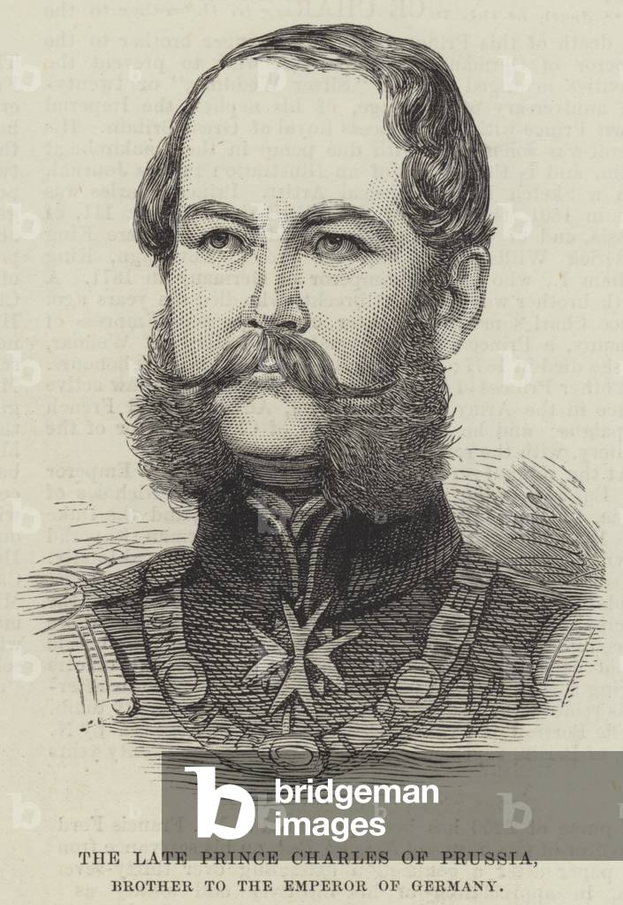 The late Prince Charles of Prussia, Brother to the Emperor of Germany (engraving)