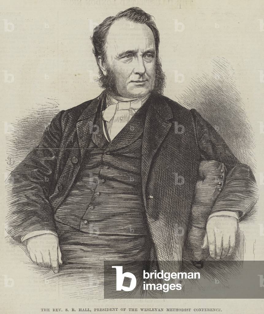 The Reverend S R Hall, President of the Wesleyan Methodist Conference (engraving)