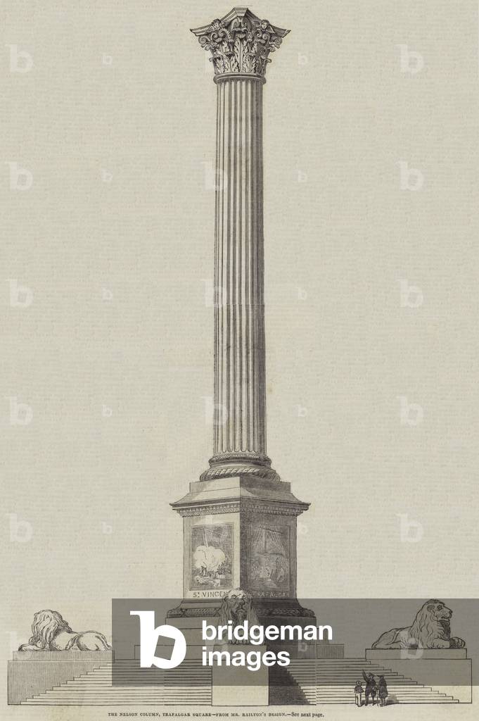 The Nelson Column, Trafalgar Square, from Mr Railton's Design (engraving)