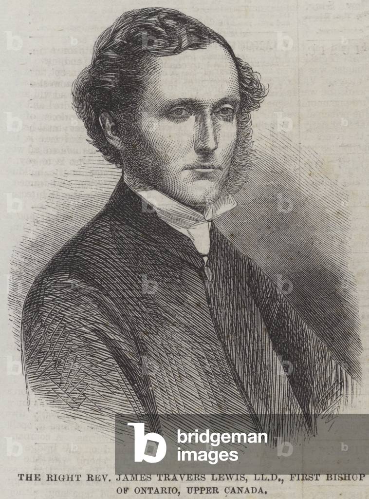 The Right Reverend James Travers Lewis, LLD, First Bishop of Ontario, Upper Canada (engraving)