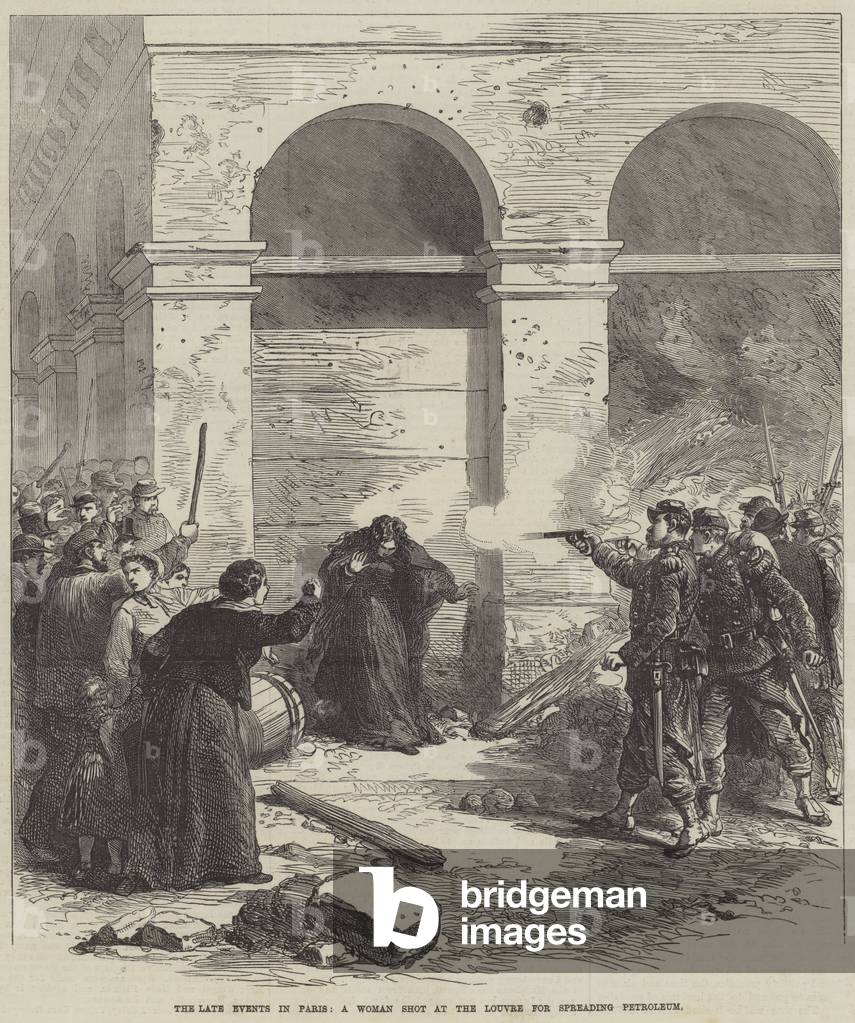 The Late Events in Paris, a Woman Shot at the Louvre for Spreading Petroleum (engraving)
