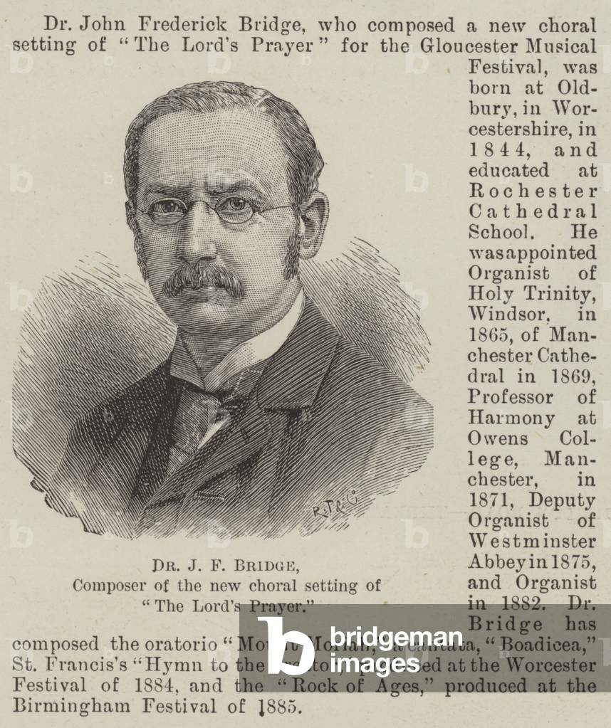 Dr J F Bridge, Composer of the new choral setting of 