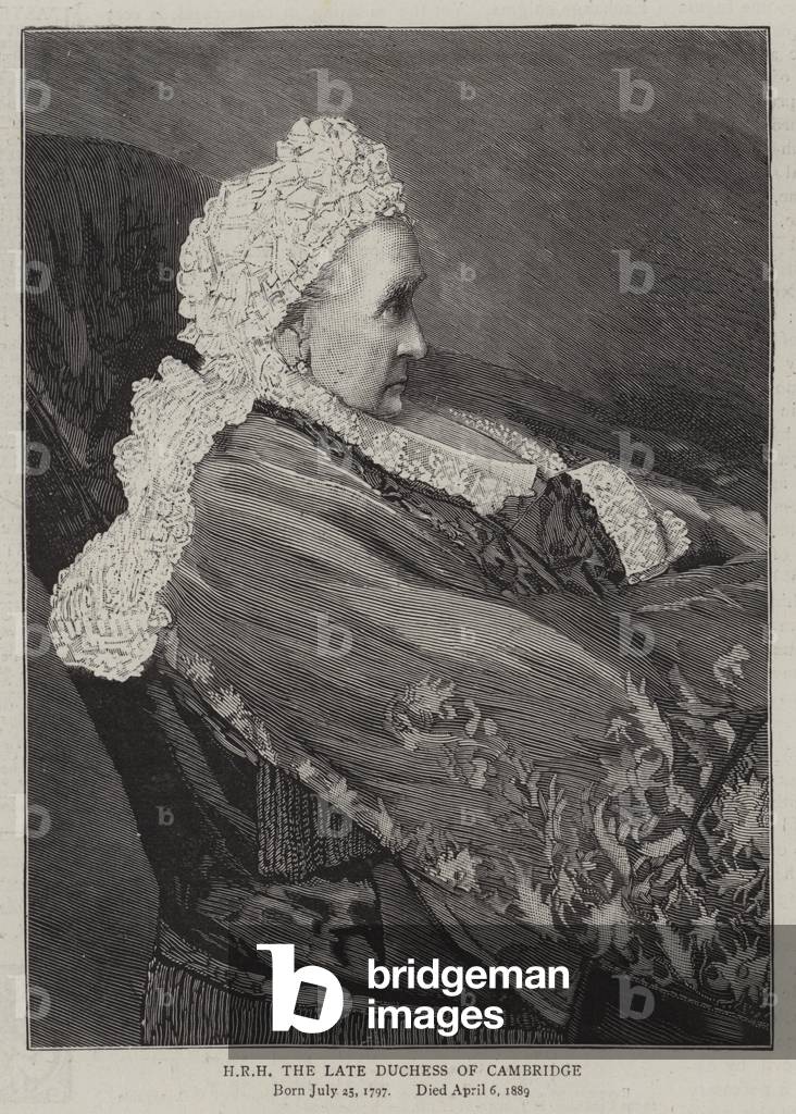 HRH the Late Duchess of Cambridge (engraving)