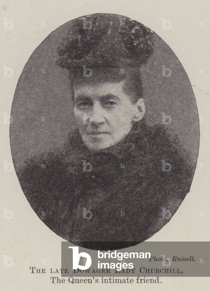 The late Dowager Lady Churchill, the Queen's intimate friend (b/w photo)