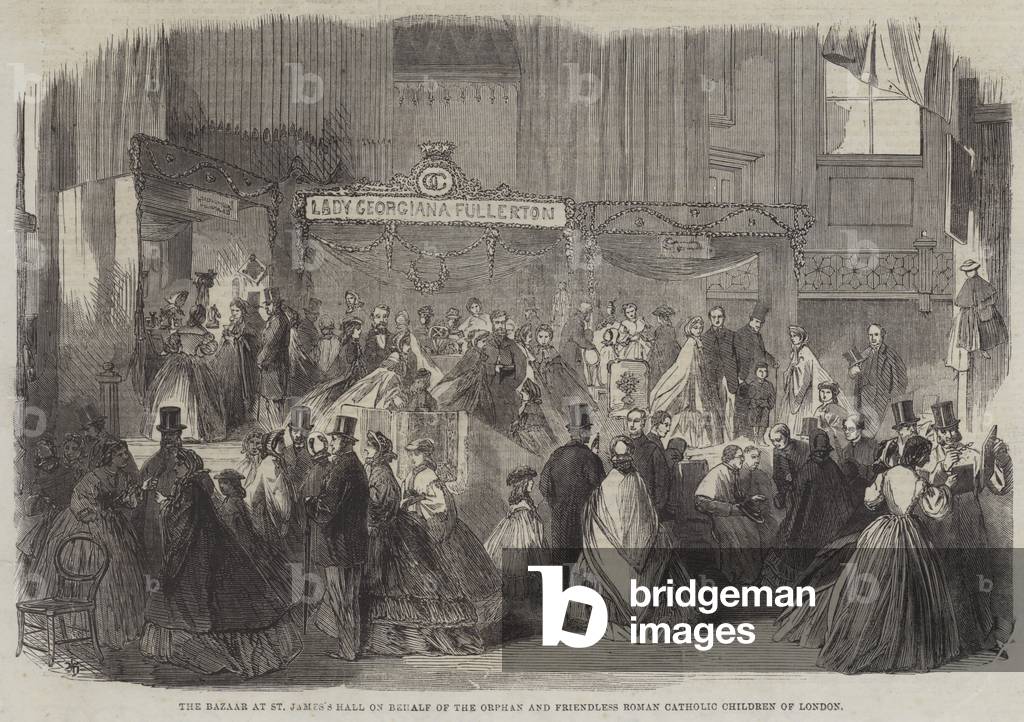 The Bazaar at St James's Hall on behalf of the Orphan and Friendless Roman Catholic Children of London (engraving)