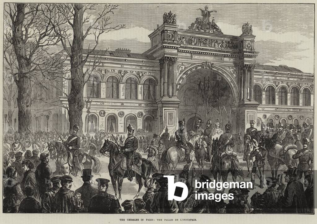 The Germans in Paris, the Palais de l'Industrie (engraving)