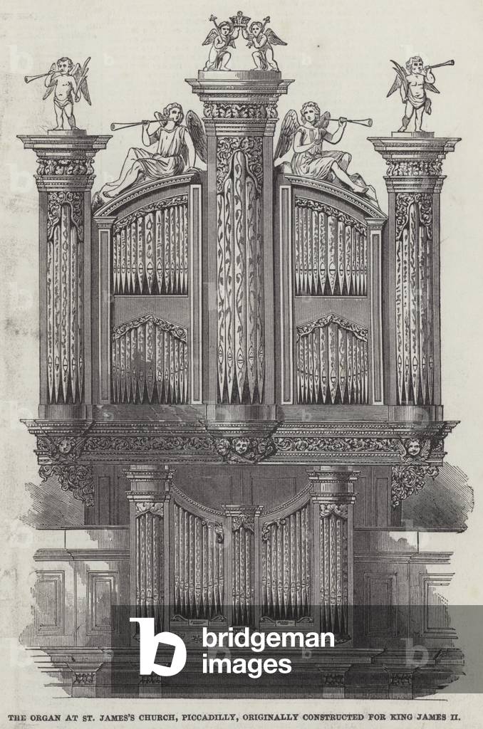 The Organ at St James's Church, Piccadilly, originally constructed for King James II (engraving)