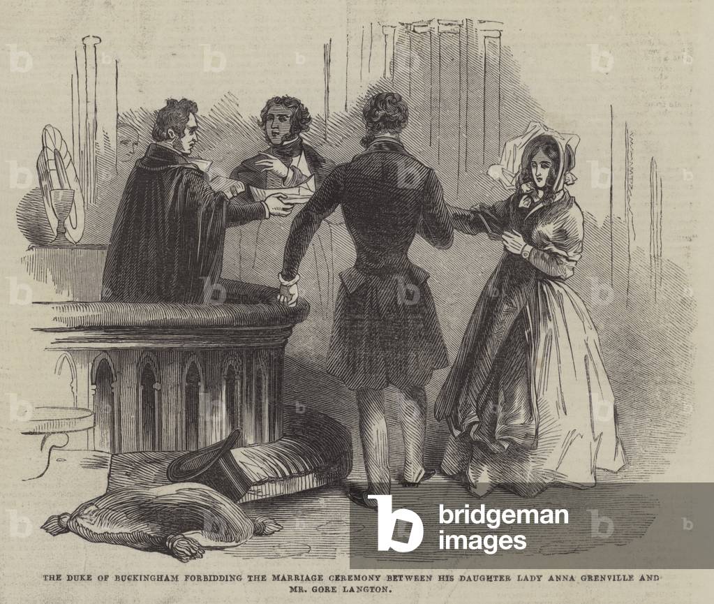 The Duke of Buckingham forbidding the Marriage Ceremony between his Daughter Lady Anna Grenville and Mr Gore Langton (engraving)