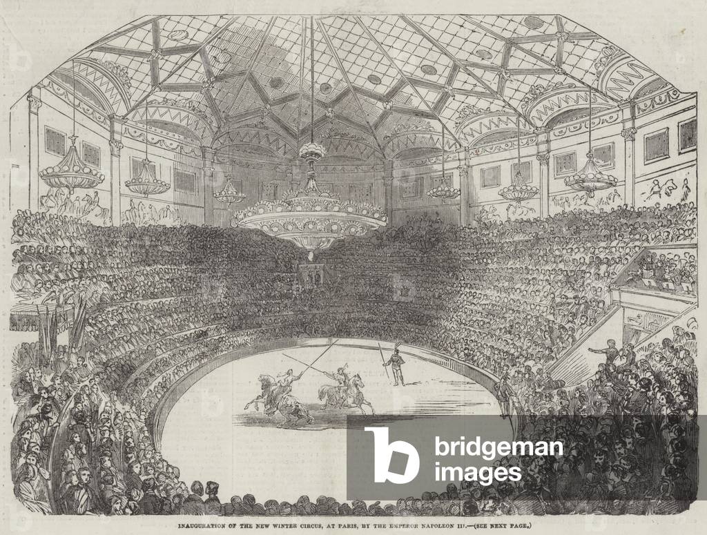 Inauguration of the New Winter Circus, at Paris, by the Emperor Napoleon III (engraving)