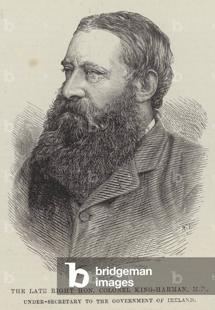 The late Right Honourable Colonel King-Harman, MP, Under-Secretary to the Government of Ireland (engraving)