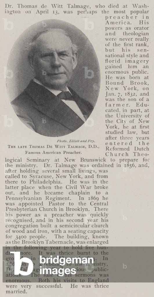 The late Thomas de Witt Talmage, DD, Famous American Preacher (b/w photo)