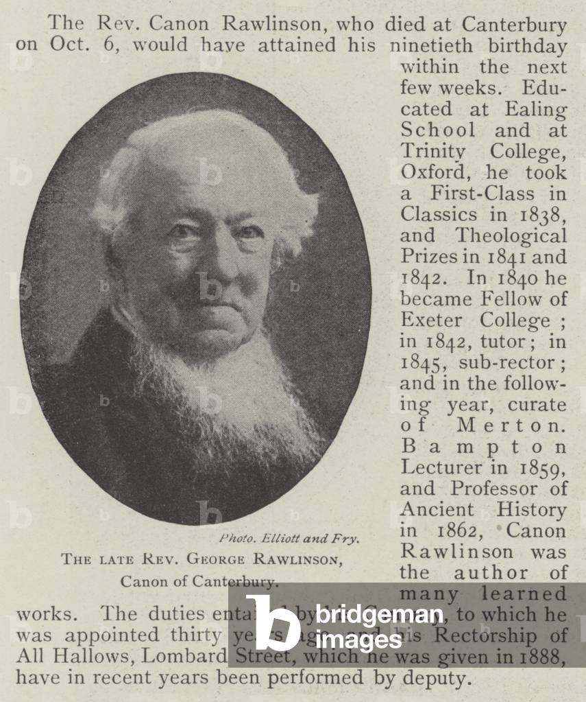 The late Reverend George Rawlinson, Canon of Canterbury (b/w photo)