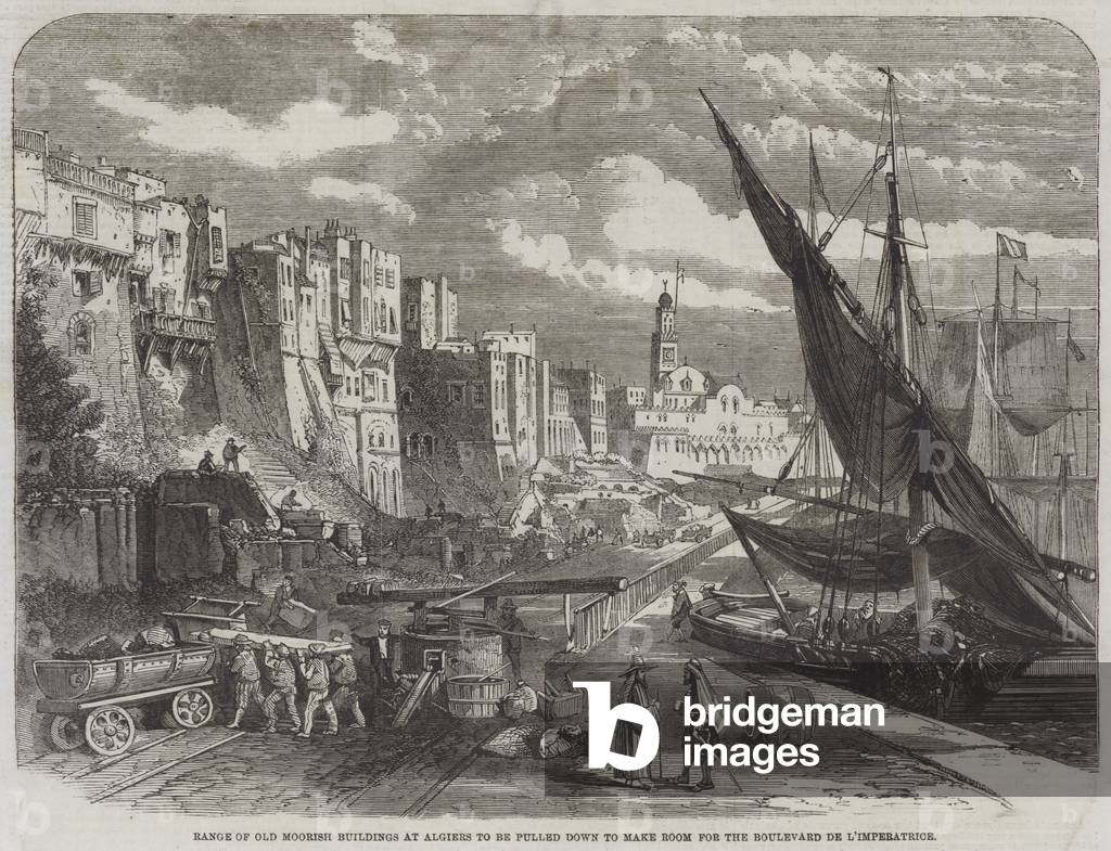 Range of Old Moorish Buildings at Algiers to be pulled down to make Room for the Boulevard de l'Imperatrice (engraving)