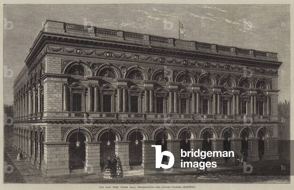 The New Free Trade Hall, Manchester, Mr Edward Walters, Architect (engraving)
