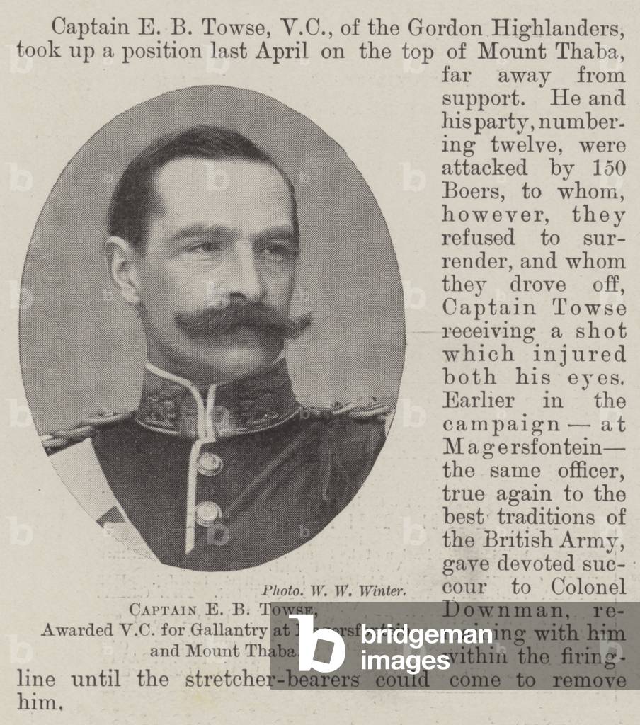 Captain E B Towse, awarded VC for Gallantry at Magersfontein and Mount Thaba (engraving)