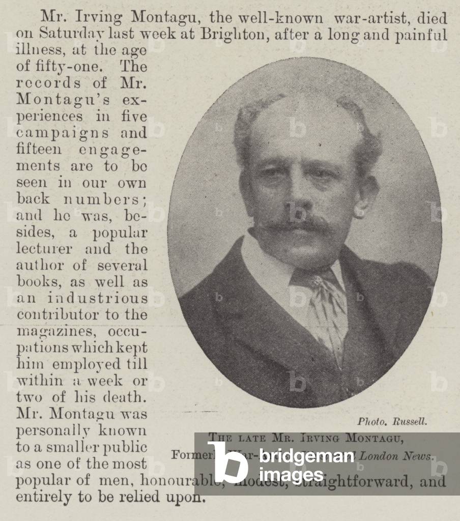 The late Mr Irving Montagu, Formerly War-Artist, Illustrated London News (b/w photo)