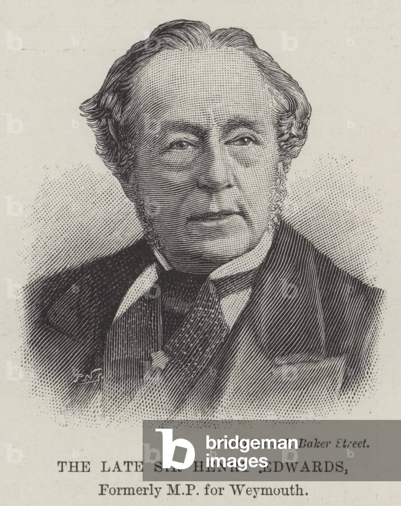 The late Sir Henry Edwards, formerly MP for Weymouth (engraving)