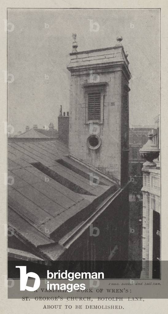 A Vanishing Work of Wren's, St George's Church, Botolph Lane, about to be demolished (b/w photo)