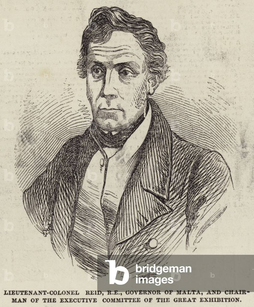 Lieutenant-Colonel Reid, RE, Governor of Malta, and Chairman of the Executive Committee of the Great Exhibition (engraving)