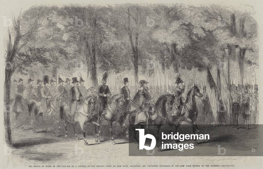 The Prince of Wales in the Uniform of a Colonel of the English Army, at New York, Reviewing the Volunteer Regiments of the New York Militia on the Battery (engraving)
