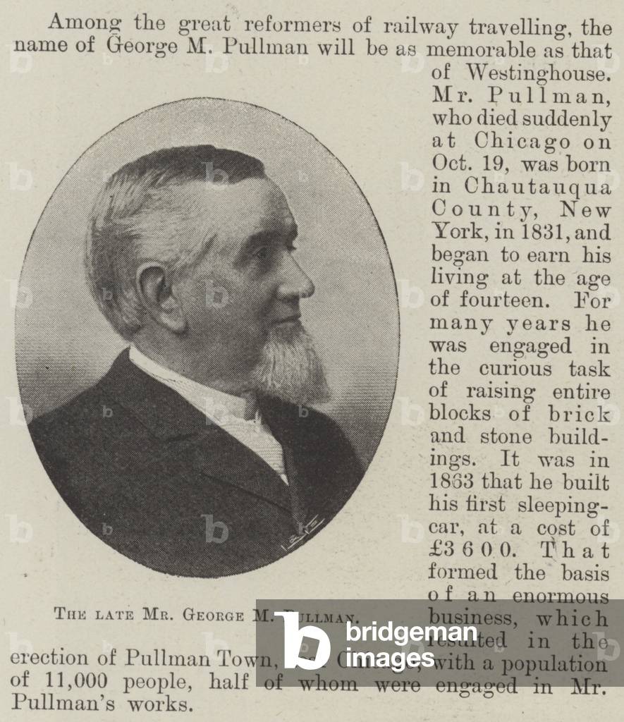 The late Mr George M Pullman (b/w photo)