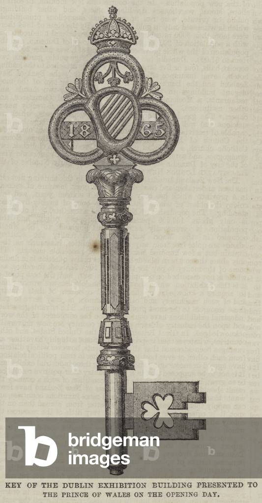 Key of the Dublin Exhibition Building presented to the Prince of Wales on the Opening Day (engraving)
